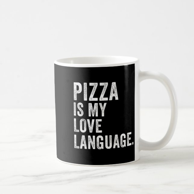 Mug Funny Zza Is My Love Language, Funny Anti Valentin (Droite)