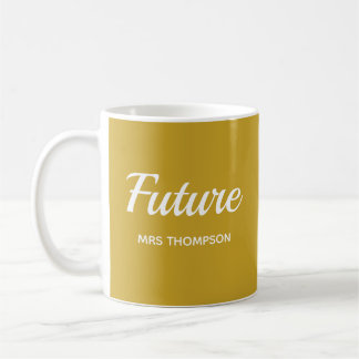 Mug Future Wife Custom Gold Bride, Fiance Gift
