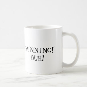 MUG GAIN ! DUH !