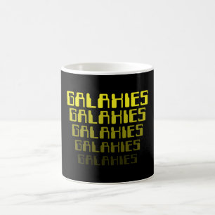 MUG GALAXIES GALAXIES GALAXIES GALAXIES GALAXIES GALAX