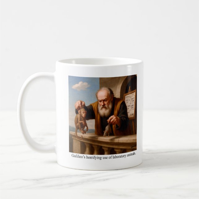 Mug Galileo’s horrifying use of laboratory animals. (Gauche)