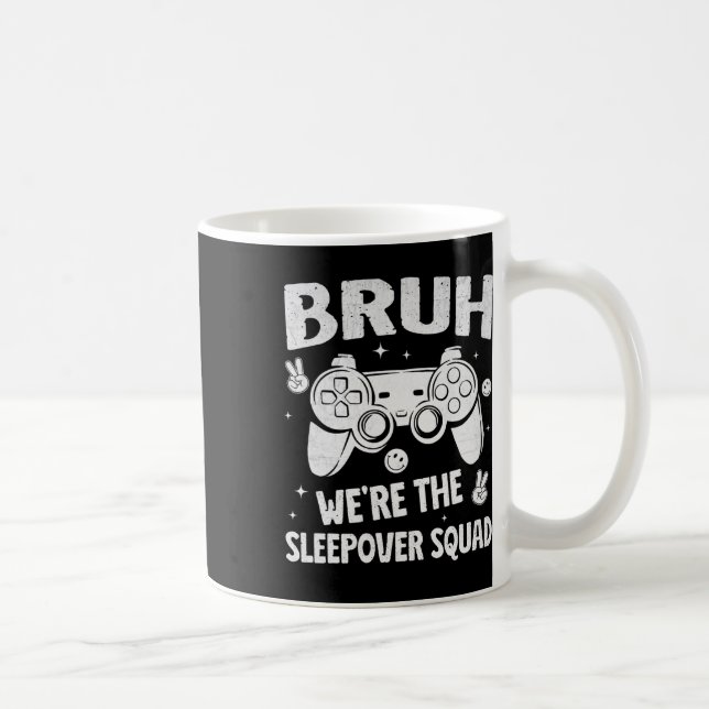 Mug Gamer Sleepover Party For Boys Funny Bruh Slumber  (Droite)