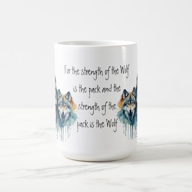 Mug Gamme Inspirational Wolf Citation Force Pack (Centre)