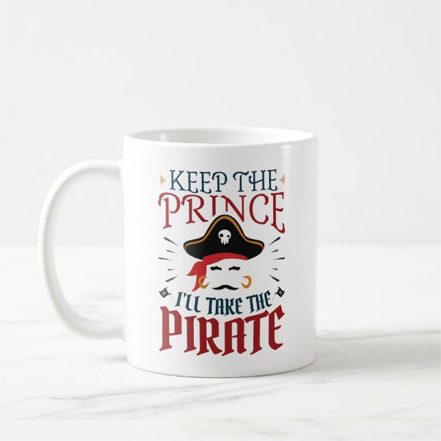 Mug Garde le Prince, je prendrai le pirate (Gauche)