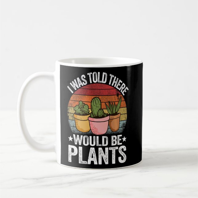 Mug Gardener Maman Blagues Plante On M'A Dit Qu'Il Y A (Gauche)