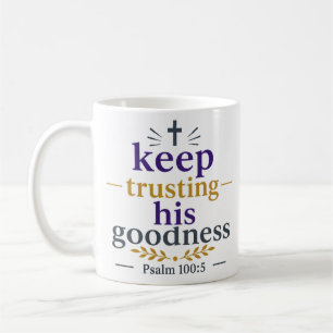 Mug Garder Confiance en Sa Bonté Encouragement Chrétie
