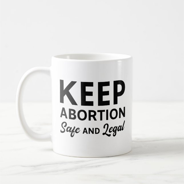 Mug Garder L'Avortement Sûr Et Légal (Gauche)