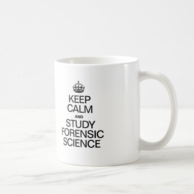 MUG GARDER LE CALME ET ÉTUDIER LA SCIENCE FORENSIQUE (Droite)