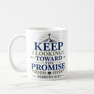 Mug Garder le regard fixé sur la promesse Citation de 