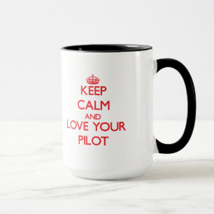 Mug Gardez le calme et aimez votre pilote