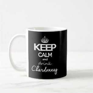 Mug Gardez Le Calme Et Boire Chardonnay T-Shirt Don Po