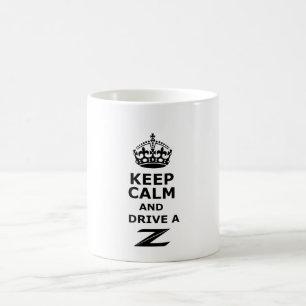 Mug Gardez le calme et conduisez un Z