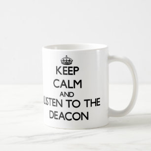 Mug Gardez le calme et écoutez le diacre