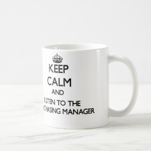 Mug Gardez le calme et écoutez le directeur d'achats