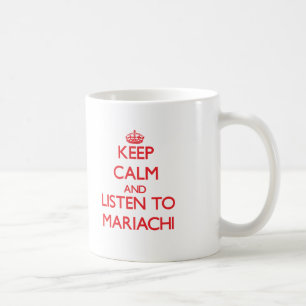 Mug Gardez le calme et écoutez le MARIACHI