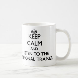 Mug Gardez le calme et écoutez l'entraîneur personne