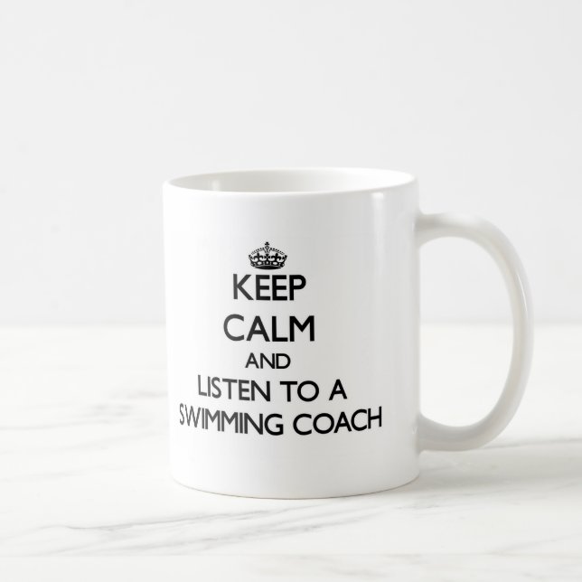 Mug Gardez le calme et écoutez un entraîneur de (Droite)