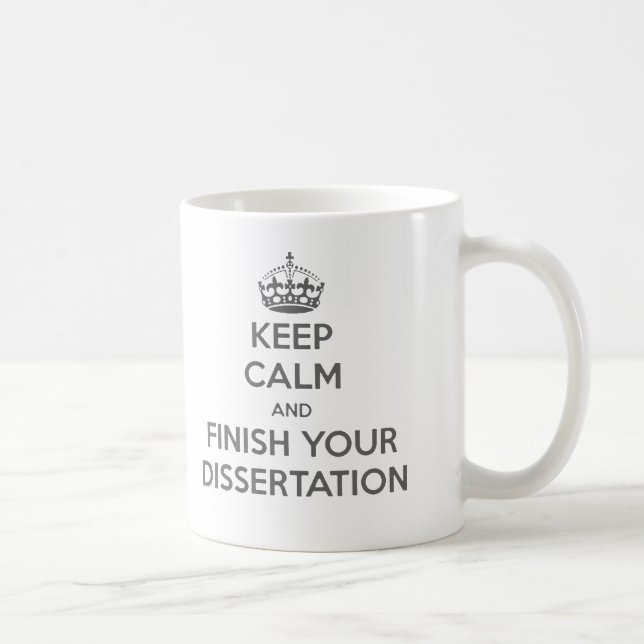 Mug Gardez le calme et finissez votre dissertation (Droite)