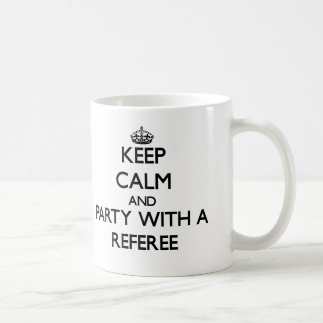 Mug Gardez le calme et la partie avec un arbitre (Droite)