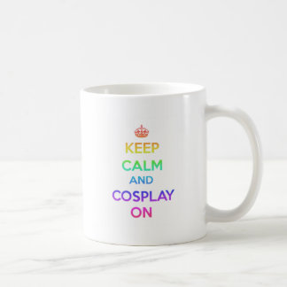 Mug Gardez le calme et le Cosplay dessus