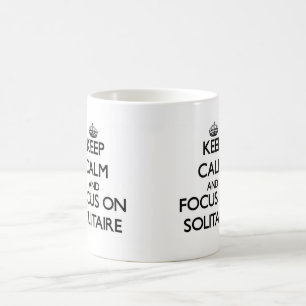 Mug Gardez le calme et le foyer sur le solitaire