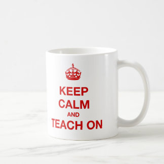 Mug Gardez le calme et l'enseignez dessus