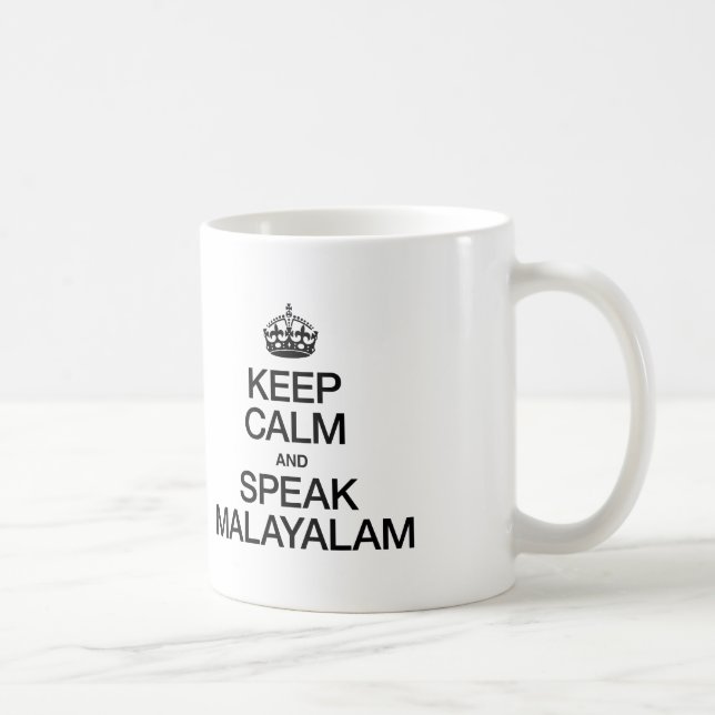 MUG GARDEZ LE CALME ET PARLEZ MALAYALAM (Droite)