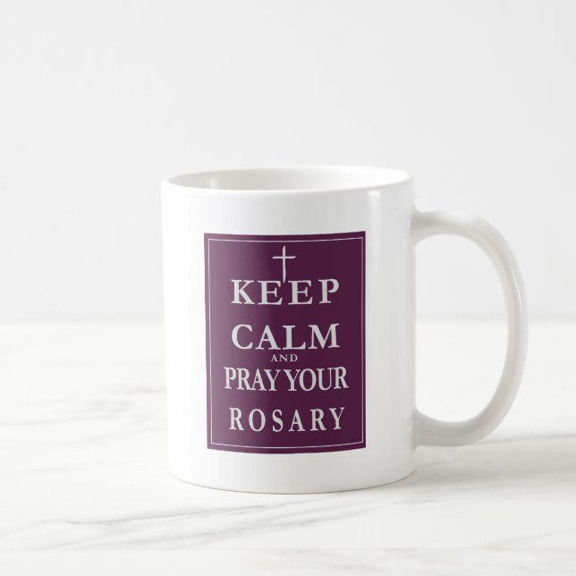 Mug Gardez le calme et priez votre chapelet (Droite)