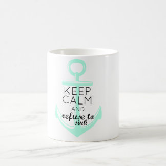 Mug Gardez le calme et refusez de descendre