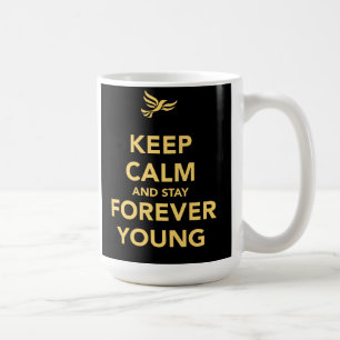 Mug Gardez le calme et restez pour toujours les jeunes