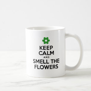 Mug Gardez Le Calme Et Sentez Les Fleurs Chaudières De
