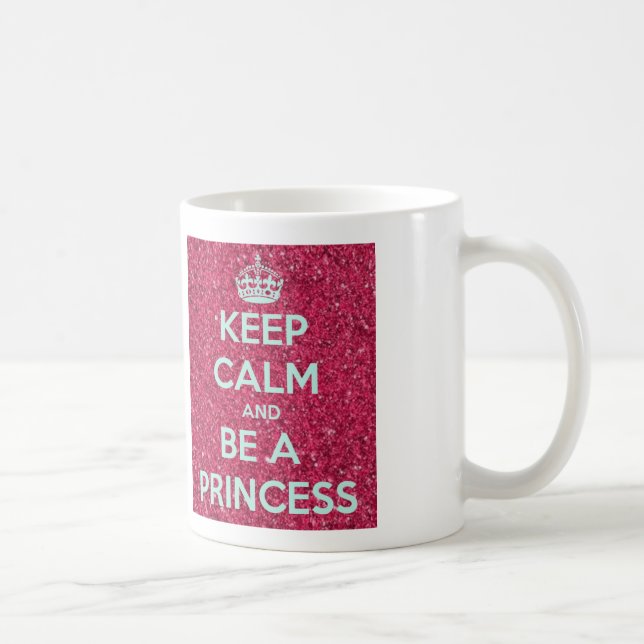 Mug Gardez le calme et soyez une princesse (Droite)