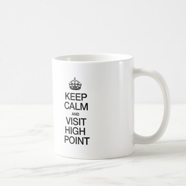 MUG GARDEZ LE CALME ET VISITEZ UN POINT ÉLEVÉ (Droite)