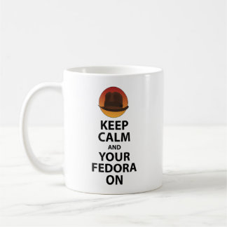 Mug Gardez le calme et votre Fedora dessus