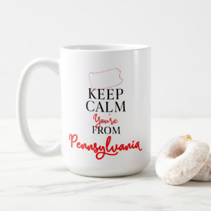 Mug Gardez le calme Vous êtes de Pennsylvanie