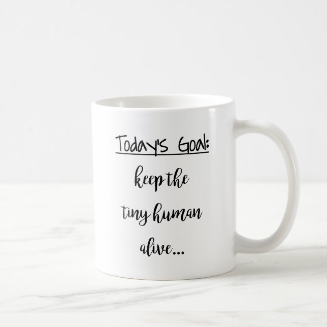 Mug Gardez le vivant humain minuscule (Droite)