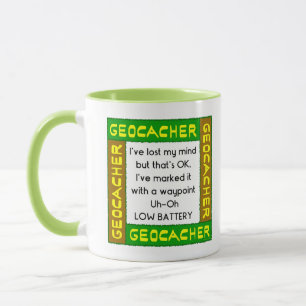 Mug Geocacher A Perdu L'Esprit En Vert
