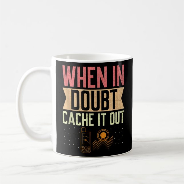 Mug Geocaching Geocache Funny Geocacher Geocacher Sayi (Gauche)