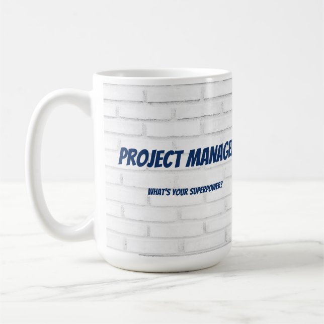 Mug Gestionnaire de projet Quel est votre super-pouvoi (Gauche)