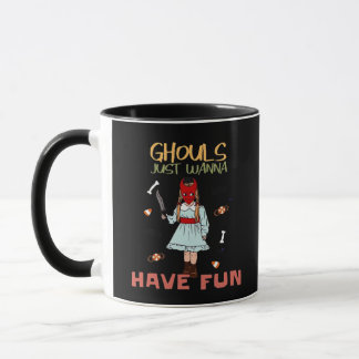 Mug Ghouls veut juste s'amuser Halloween Slogan