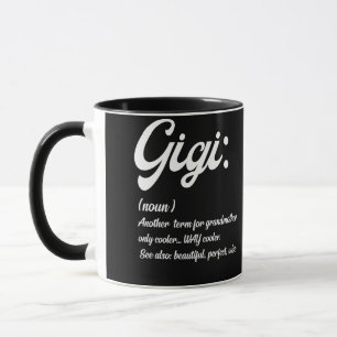 Mug Gigi Definition Fête des mères grand-mère Annivers