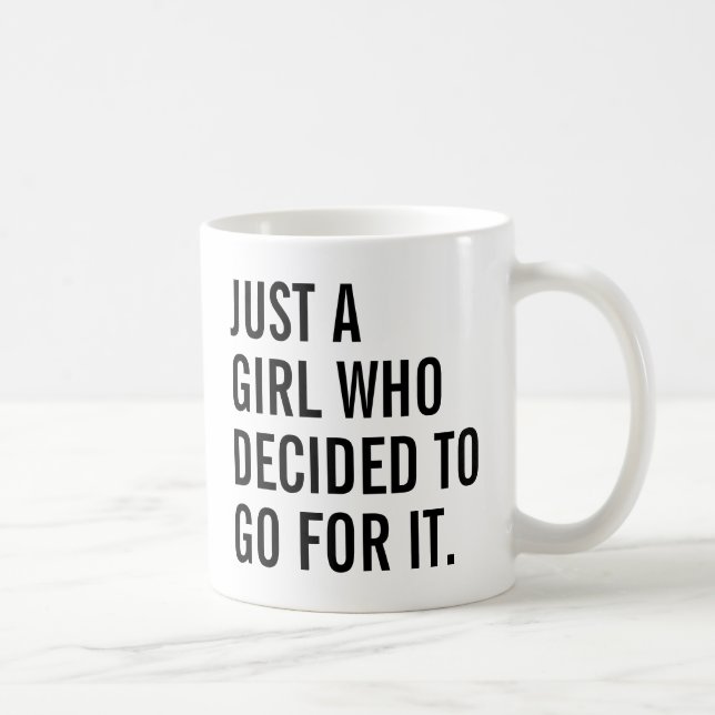 Mug Girl Power | Juste Une Fille Qui A Décidé D'Y Alle (Droite)