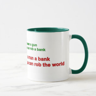 Mug - Give a man a bank .....