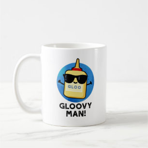 Mug Gloovy Man Funny Super Glue Pun