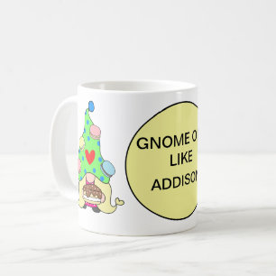 Mug Gnome One Like Your Name Cookies Casquette Cake He