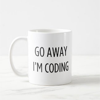 Mug Go Away I'm Coding - Drôle Programmeur