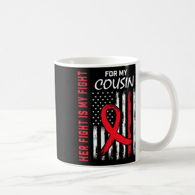 Mug Go Red Her Fight Cousin Heart Disease Awareness Fl (Droite)