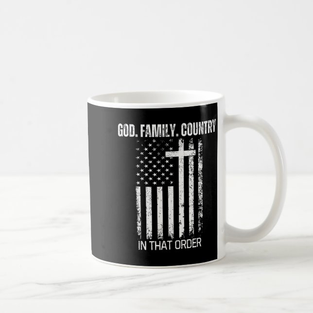 Mug God Family Country In That Order Patriotic Christi (Droite)