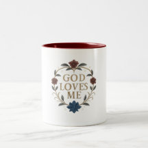 Mug - God Loves Me