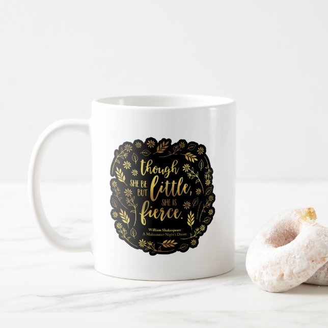 Mug Gold Little Mais Fierce William Shakespeare Floral (Avec donut)